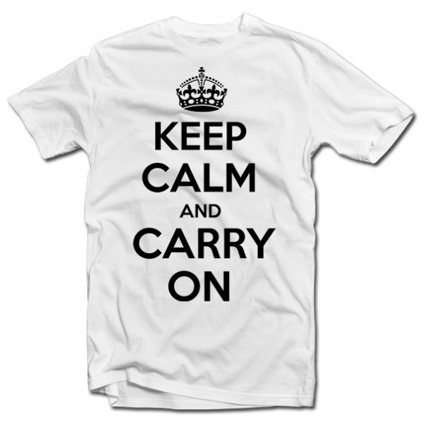 Tričko "KEEP CALM AND CARRY ON"