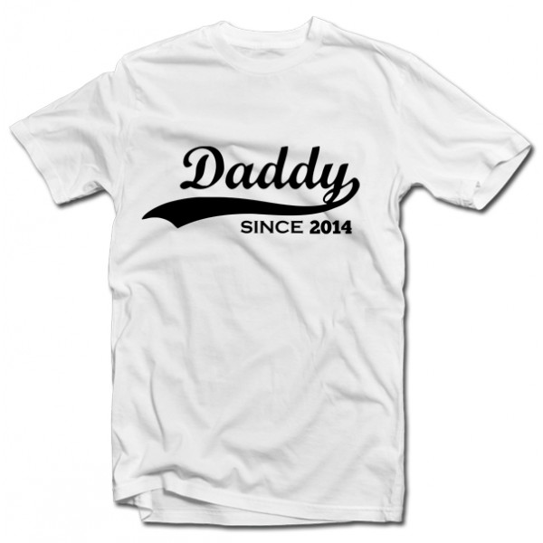 Tričko "Daddy since" s rokem dle Vašeho výběru