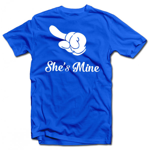 Tričko "She's mine"