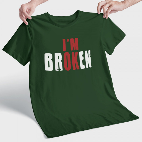 Tričko "I'm broken"