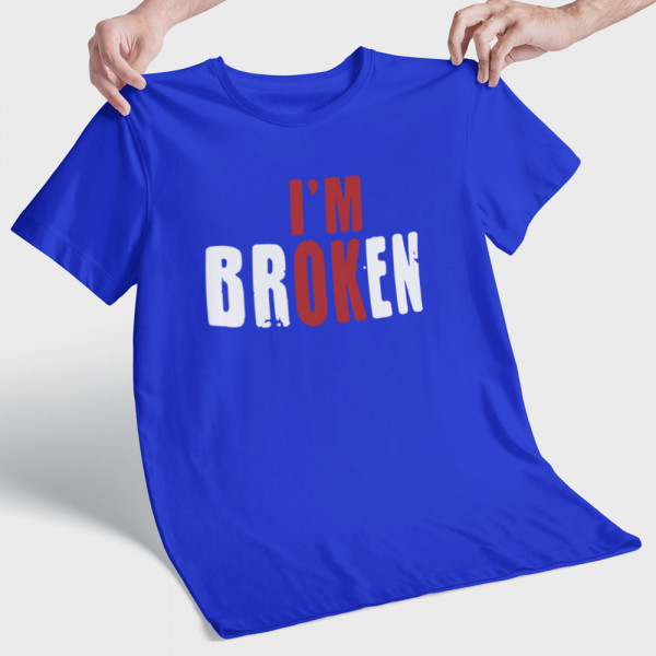 Tričko "I'm broken"