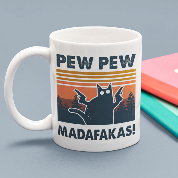 Hrnek "Pew Pew Madafakas"