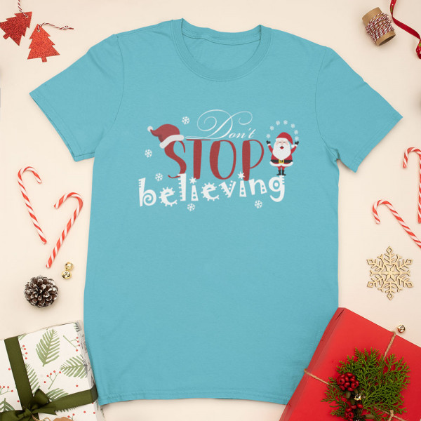 Tričko "Don't stop believing"