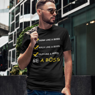 Tričko "Be a Boss"