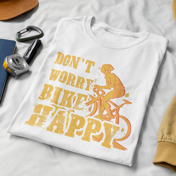 Tričko "Don't worry bike happy"