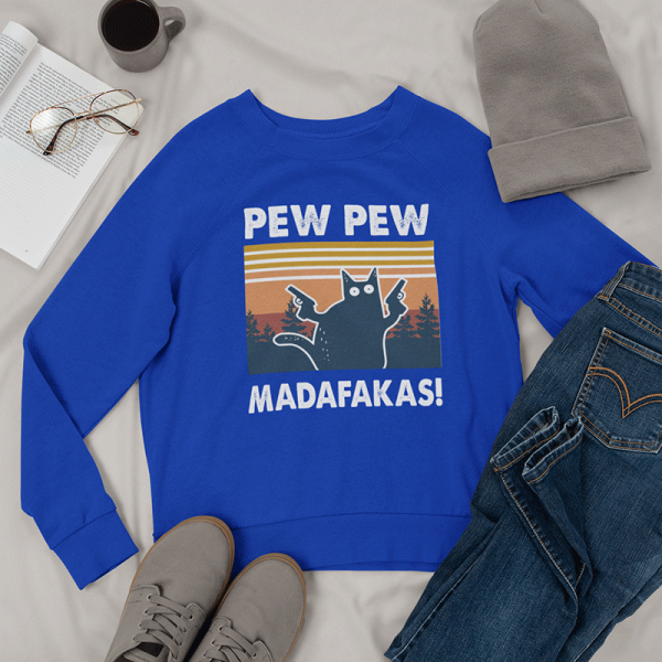 Mikina "Pew Pew Madafakas" (bez kapuce)