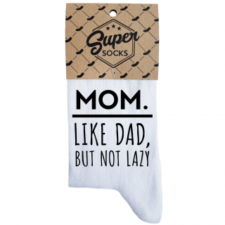 Dámské ponožky „Mom.Like dad,but not lazy“