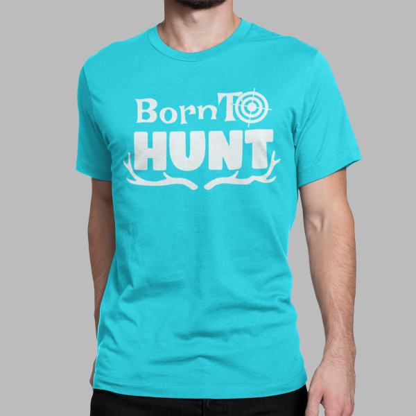 Tričko "Born to hunt"