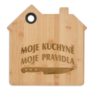 Bambusové prkénko ve tvaru domečku "Moje kuchyně, moje pravidla"