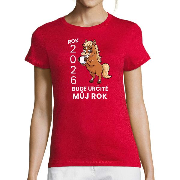 Dámské tričko "2026 Můj rok"