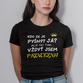 Dámské tričko "Jsem princezna"