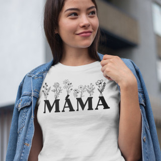 Dámské tričko "Máma – divoká květina"