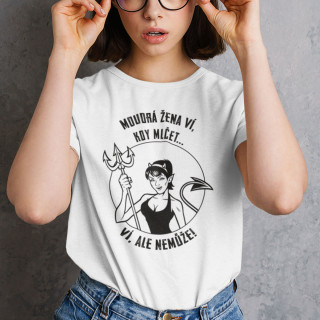 Dámské tričko "Moudrá žena"