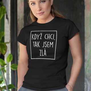 Dámské tričko "Naštvaná"