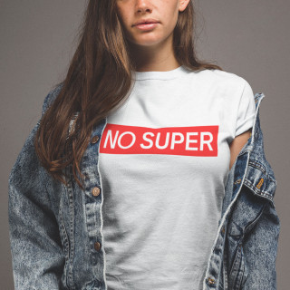 Dámské tričko "NO SUPER"