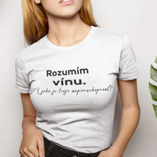 Dámské tričko "Rozumím vínu"