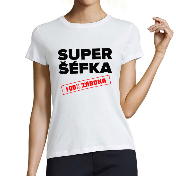 Dámské tričko "Super šéfka"