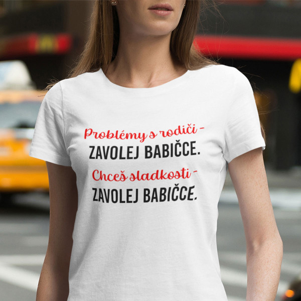 Dámské tričko "Zavolej babičce"