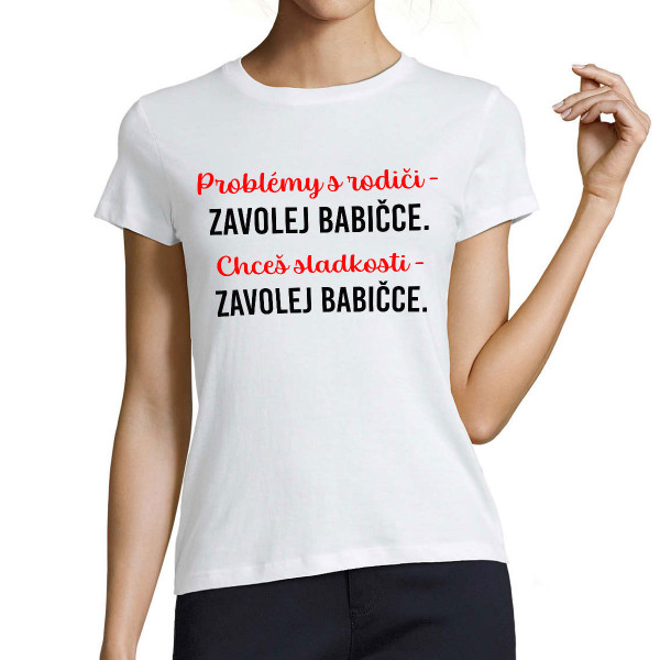 Dámské tričko "Zavolej babičce"