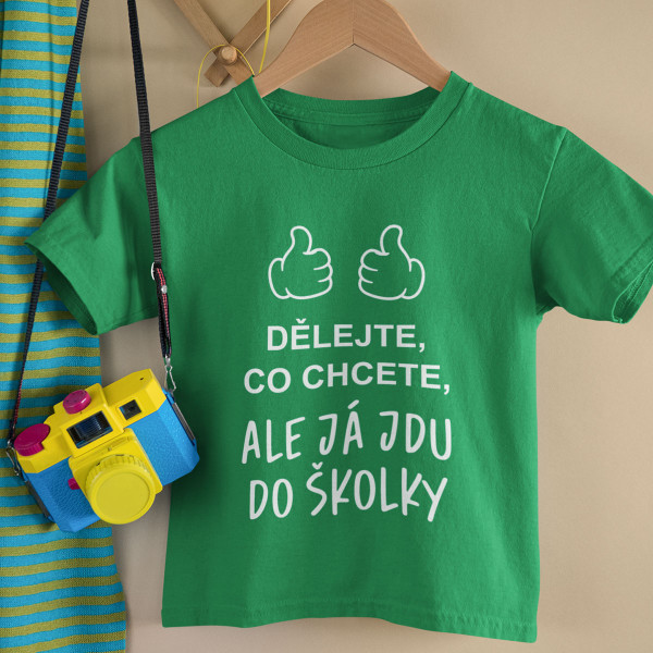 Dětské tričko "Jdu do školky"