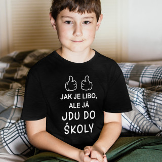 Dětské tričko "Jdu do školy"