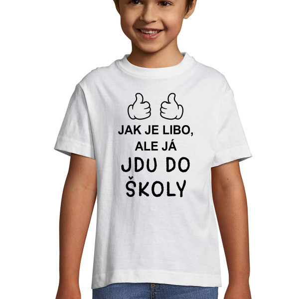 Dětské tričko "Jdu do školy"