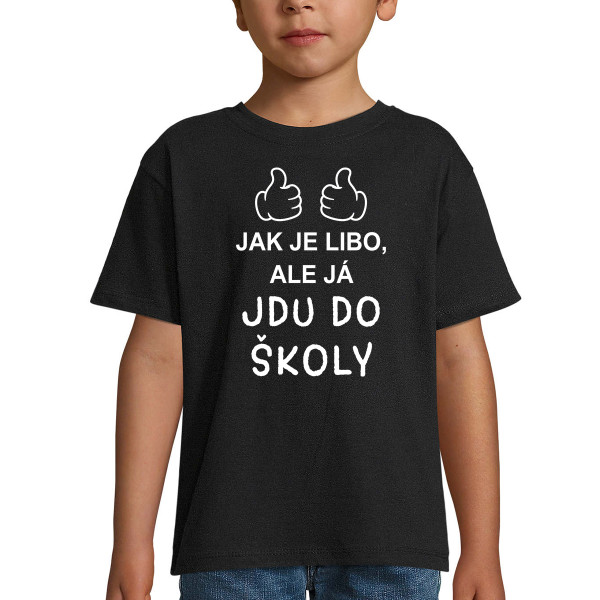 Dětské tričko "Jdu do školy"