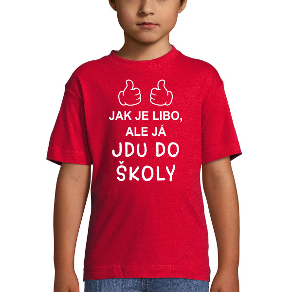 Dětské tričko "Jdu do školy"