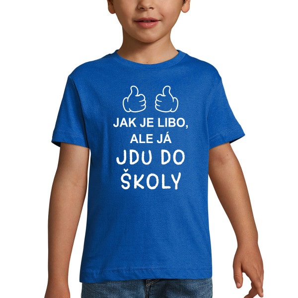 Dětské tričko "Jdu do školy"