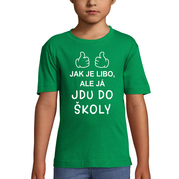 Dětské tričko "Jdu do školy"