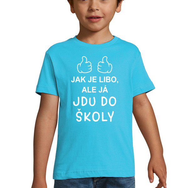 Dětské tričko "Jdu do školy"