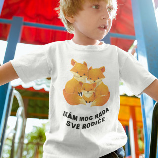 Dětské tričko "Mám ráda své rodiče"