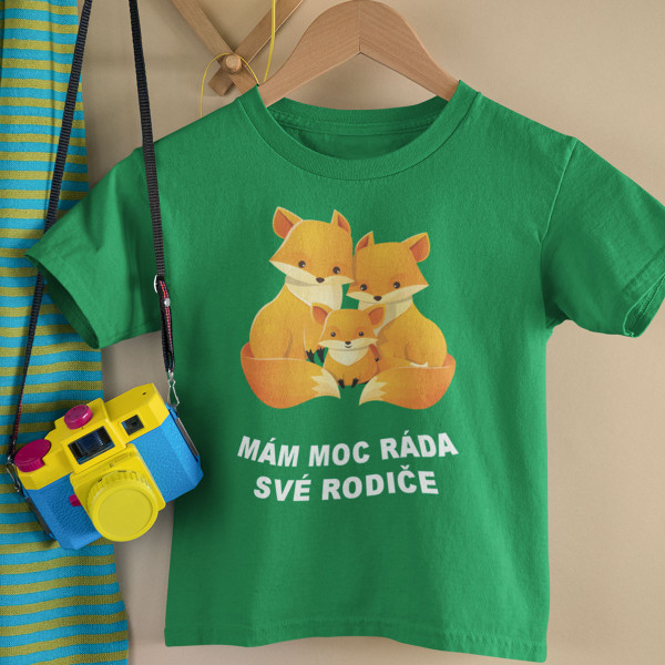 Dětské tričko "Mám ráda své rodiče"