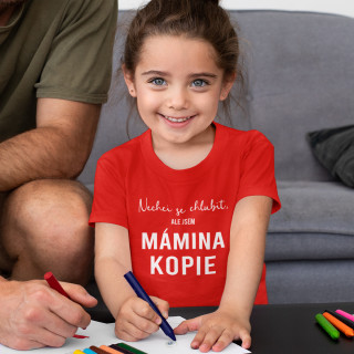 Dětské tričko "Mámina kopie"