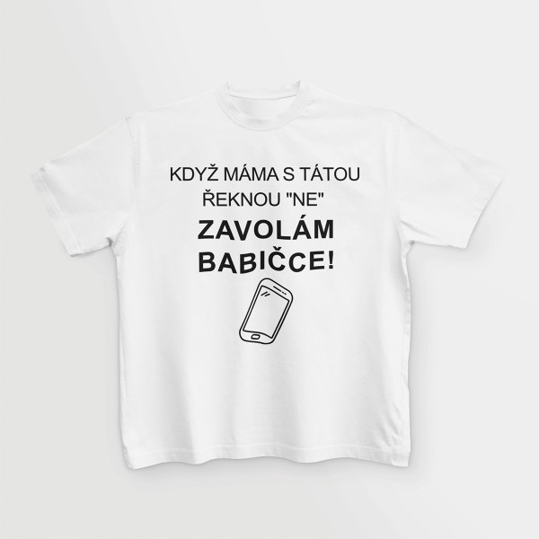 Dětské tričko "Zavolám babičce"