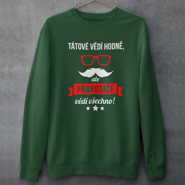 Mikina "Prarodiče vědí všechno" (bez kapuce)
