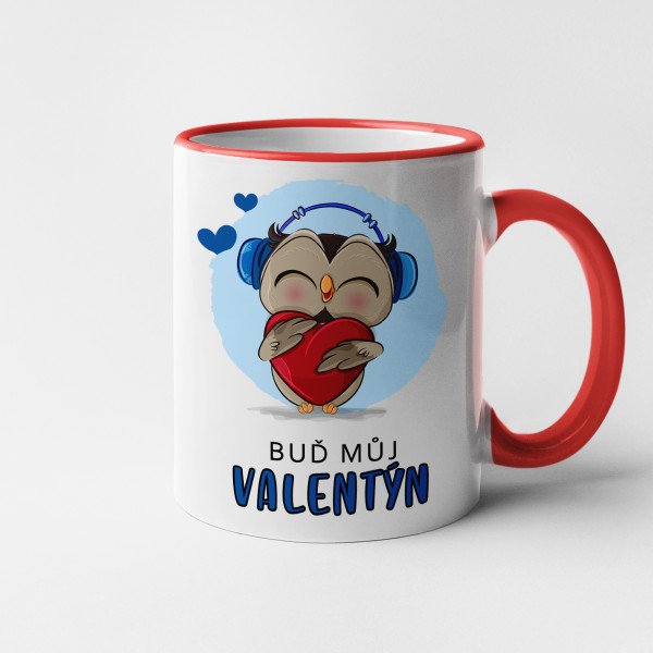 Hrnek "Buď můj Valentýn"