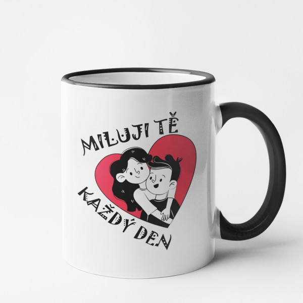 Hrnek "Miluji Tě každý den"