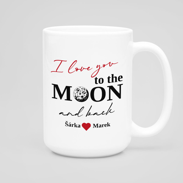Hrnek XL "To the moon and back"  se jmény podle vašeho výběru (450ml)