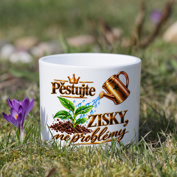 Keramický květináč "Pěstujte zisky, ne problémy"