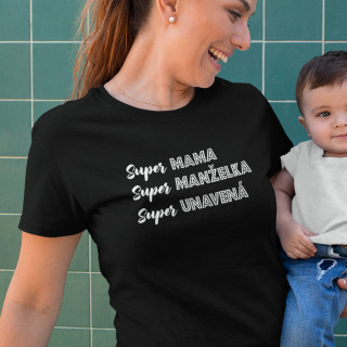 Dámské tričko "Super mama opis"