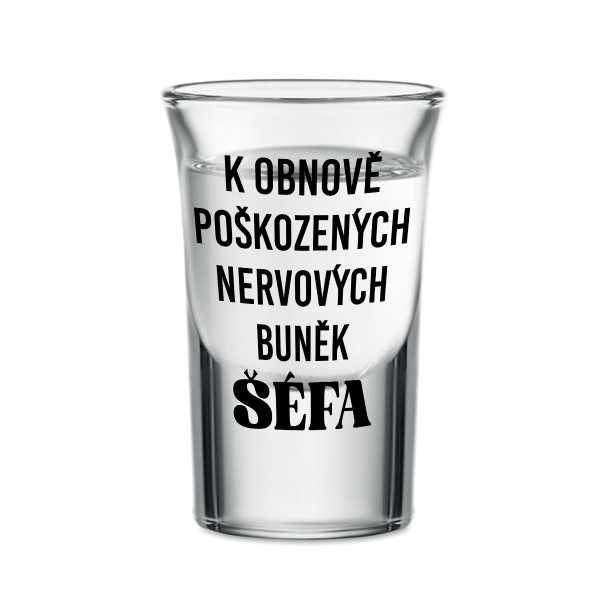 Panák "Šéf", 30ml