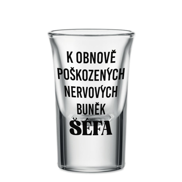 Panák "Šéf", 30ml