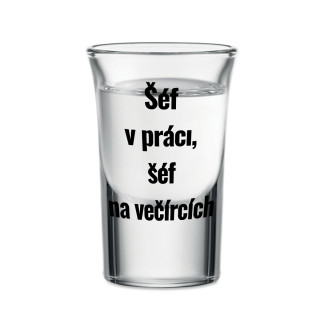 Panák "Šéf večírku", 30ml