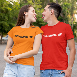 Sada triček "Nenervuj mě - nenervuj se"