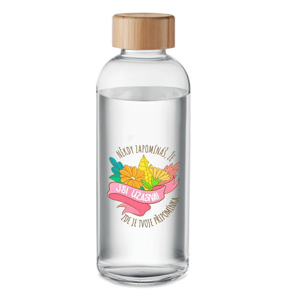 Skleněná láhev na vodu "Jsi úžasná!" (650ml)