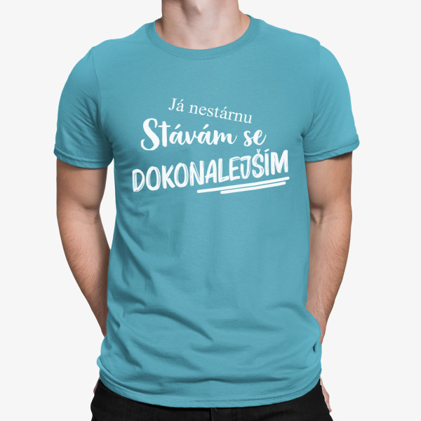 Tričko "Já nestárnu"