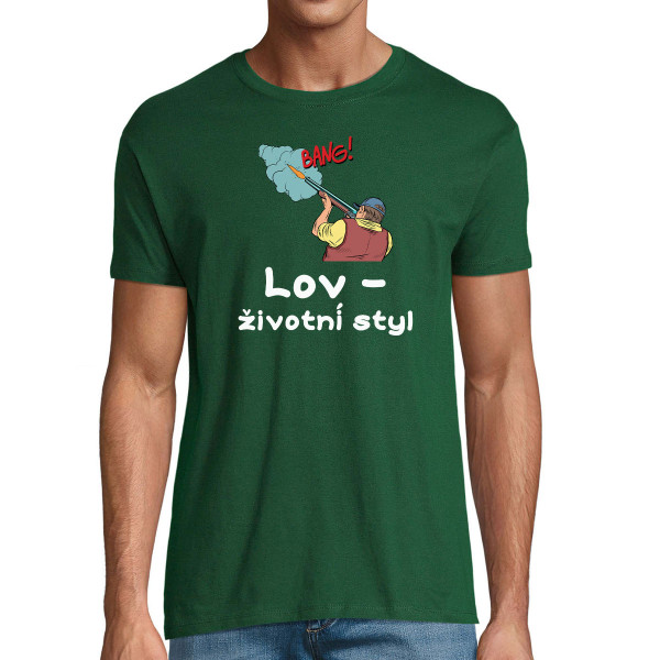 Tričko "Lov - životní styl"