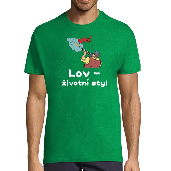 Tričko "Lov - životní styl"