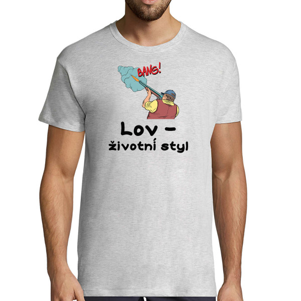 Tričko "Lov - životní styl"